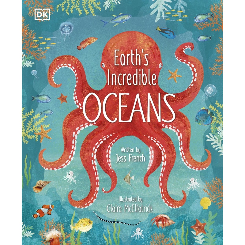 Earth’s Incredible Oceans