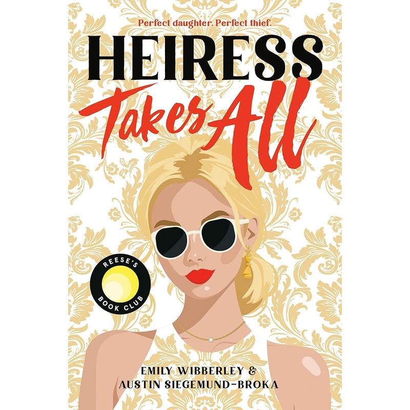 Heiress Takes All (Heiress Heists, 1)