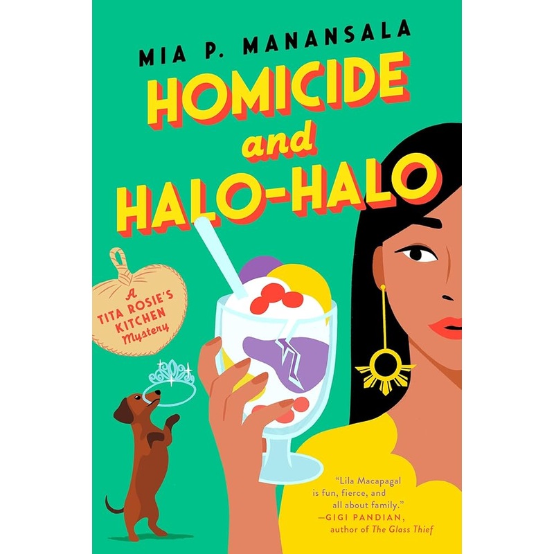 Homicide and Halo-Halo (A Tita Rosie’s Kitchen Mystery)