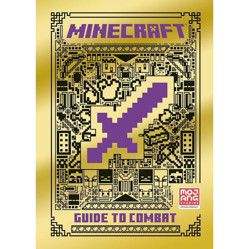Minecraft: Guide to Combat by Mojang AB, The Official Minecraft Team