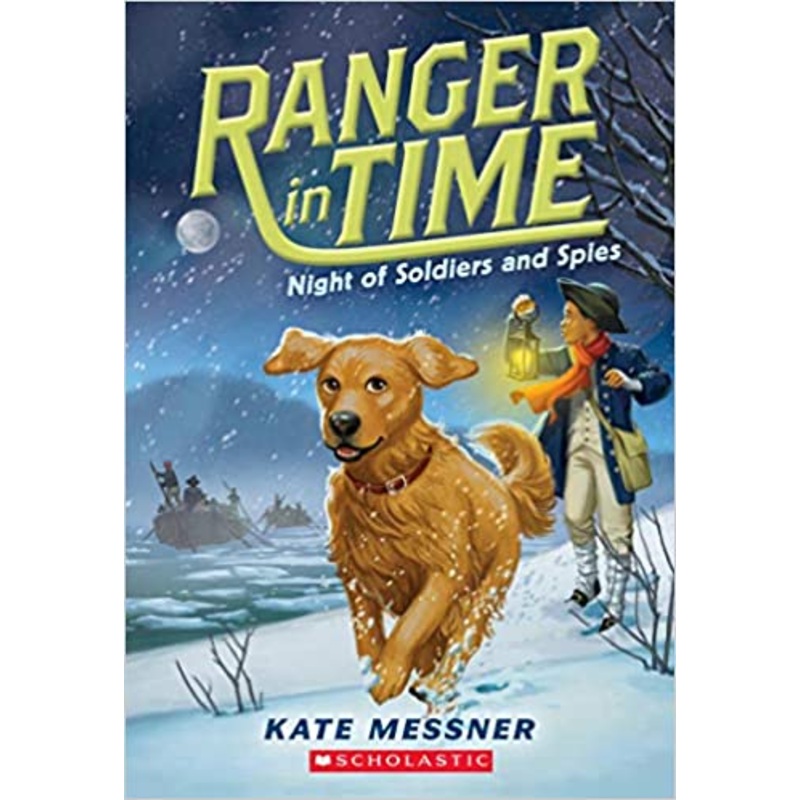 Night of Soldiers and Spies (Ranger in Time #10)