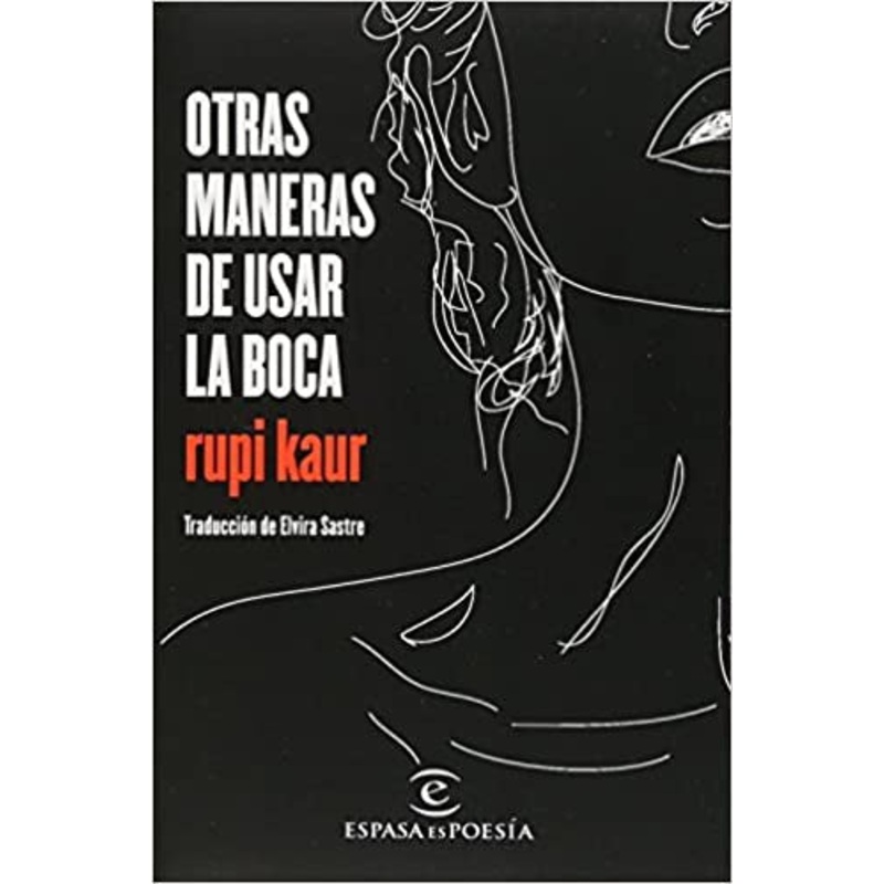 Otras maneras de usar la boca (Spanish Edition)