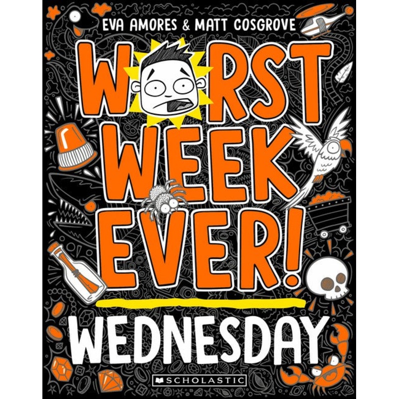 Worst Week Ever! Wednesday