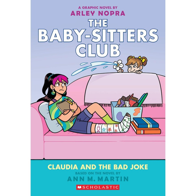 Claudia and the Bad Joke: A Graphic Novel (The Baby-sitters Club #15)