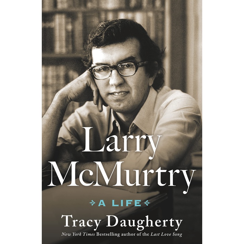 Larry McMurtry: A Life Hardcover