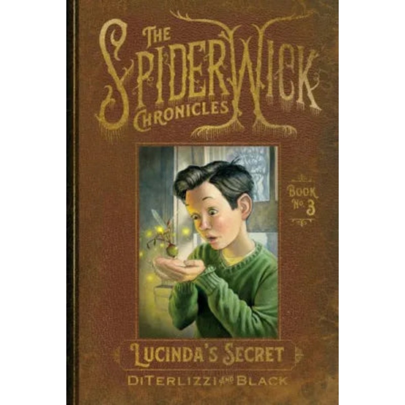Lucinda’s Secret (Spiderwick Chronicles #3) Hardcover