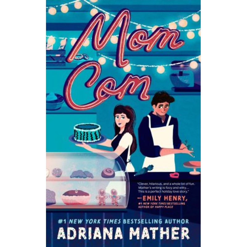 Mom Com by Adriana Mather, SIGNED PAPERBACK