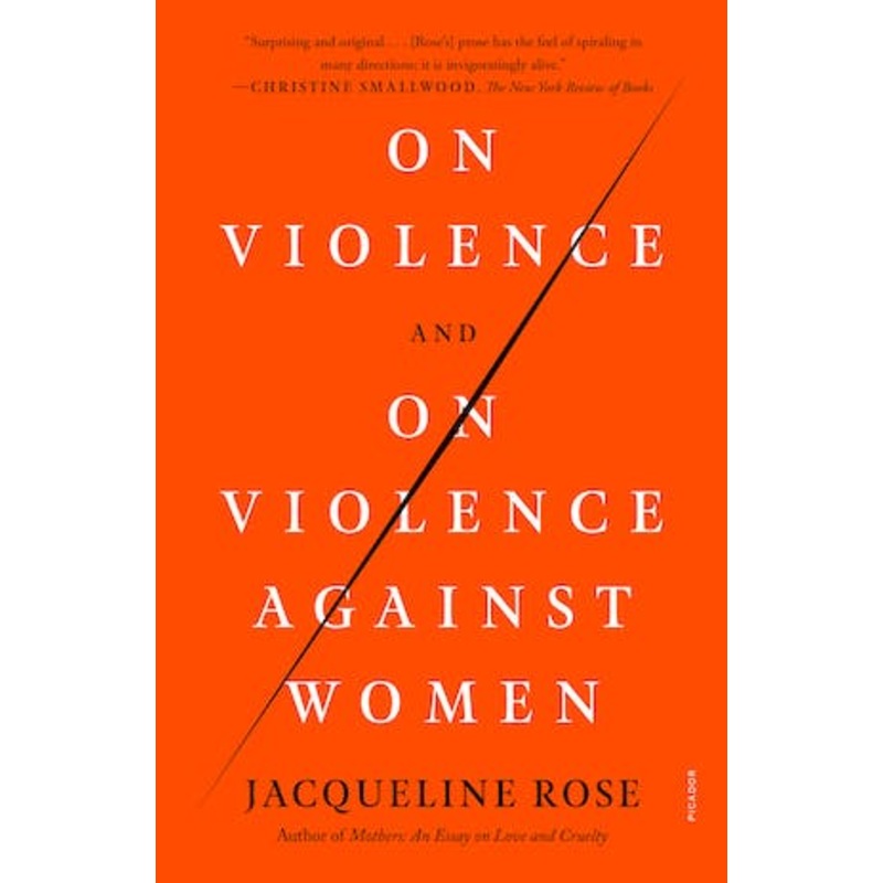 On Violence and On Violence Against Women