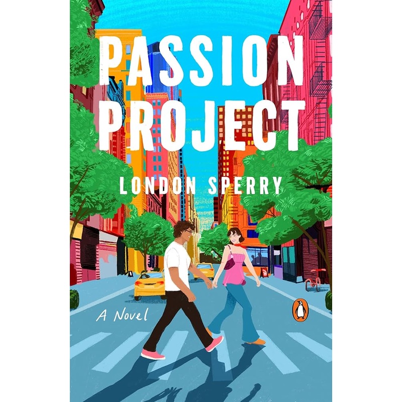 Passion Project: A Novel