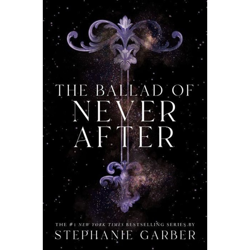 The Ballad of Never After Hardcover
