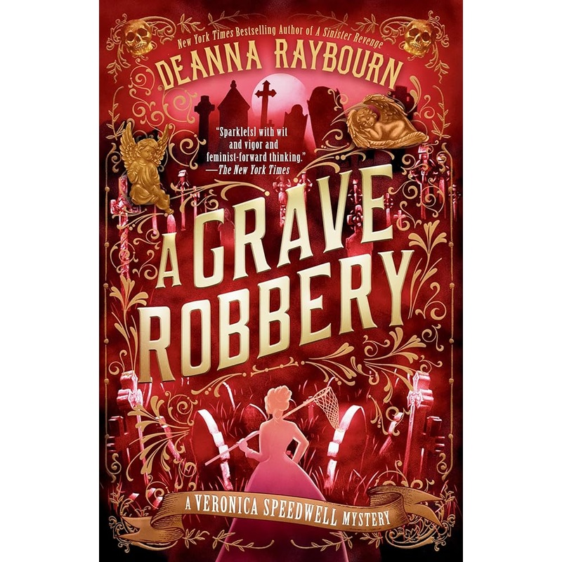 A Grave Robbery (A Veronica Speedwell Mystery)