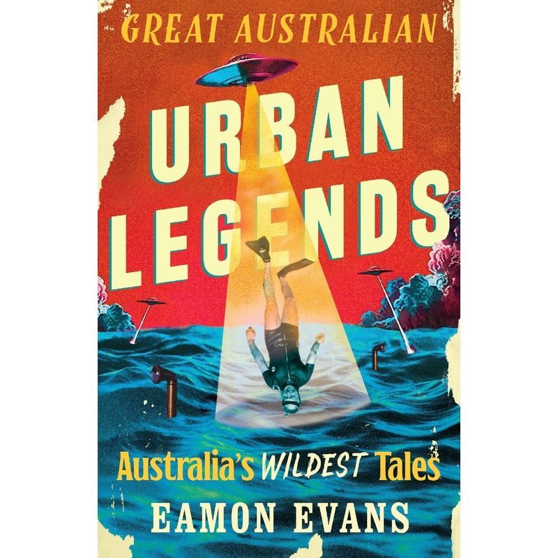 Great Australian Urban Legends