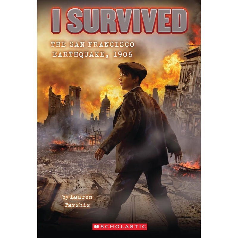 I Survived the San Francisco Earthquake, 1906 (I Survived #5) (5)
