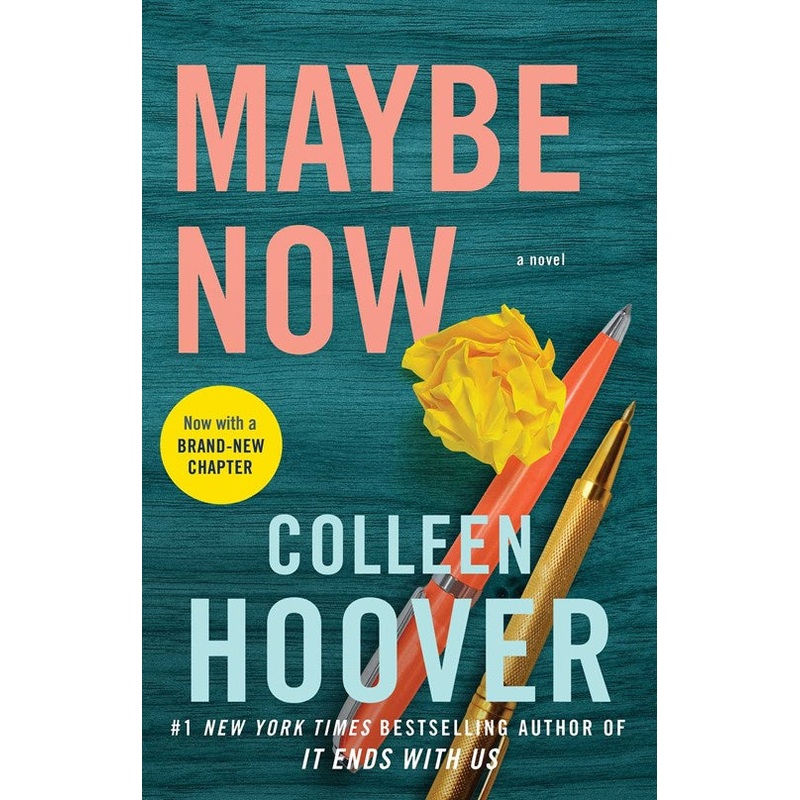 Maybe Now : A Novel