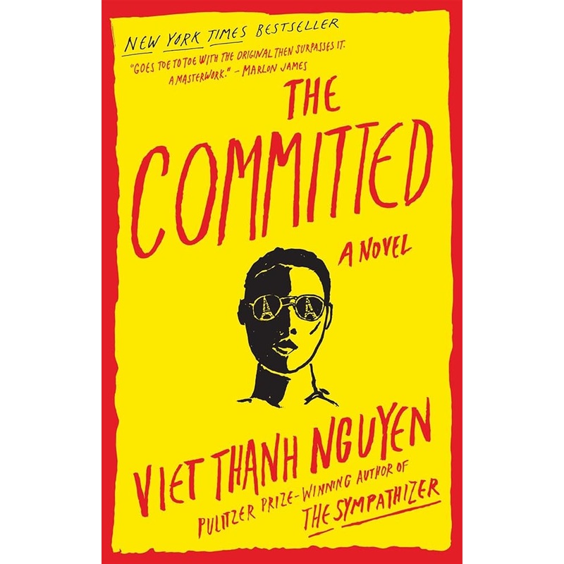 The Committed (The Sympathizer, 2)