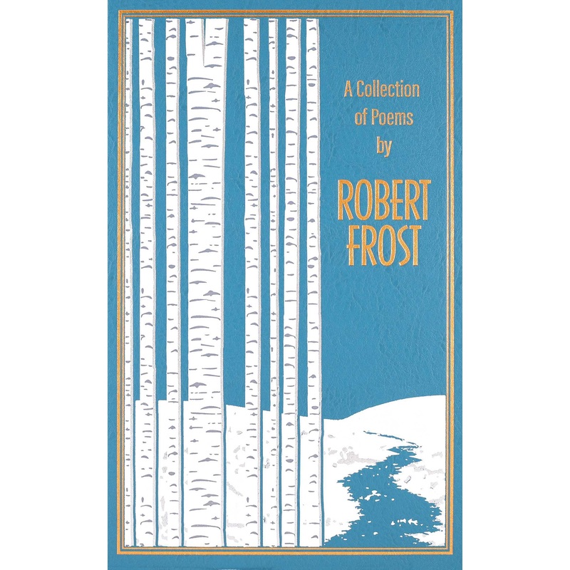 A Collection of Poems by Robert Frost Leather