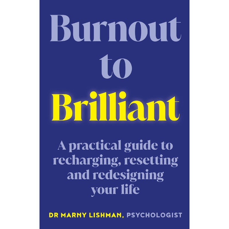 Burnout To Brilliant