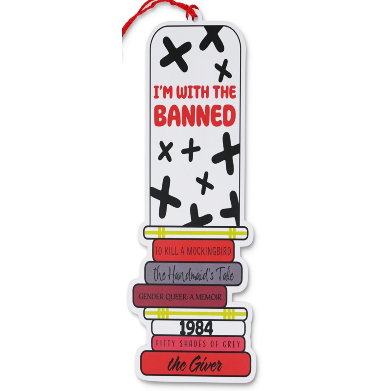 Im With the Banned Bookmark