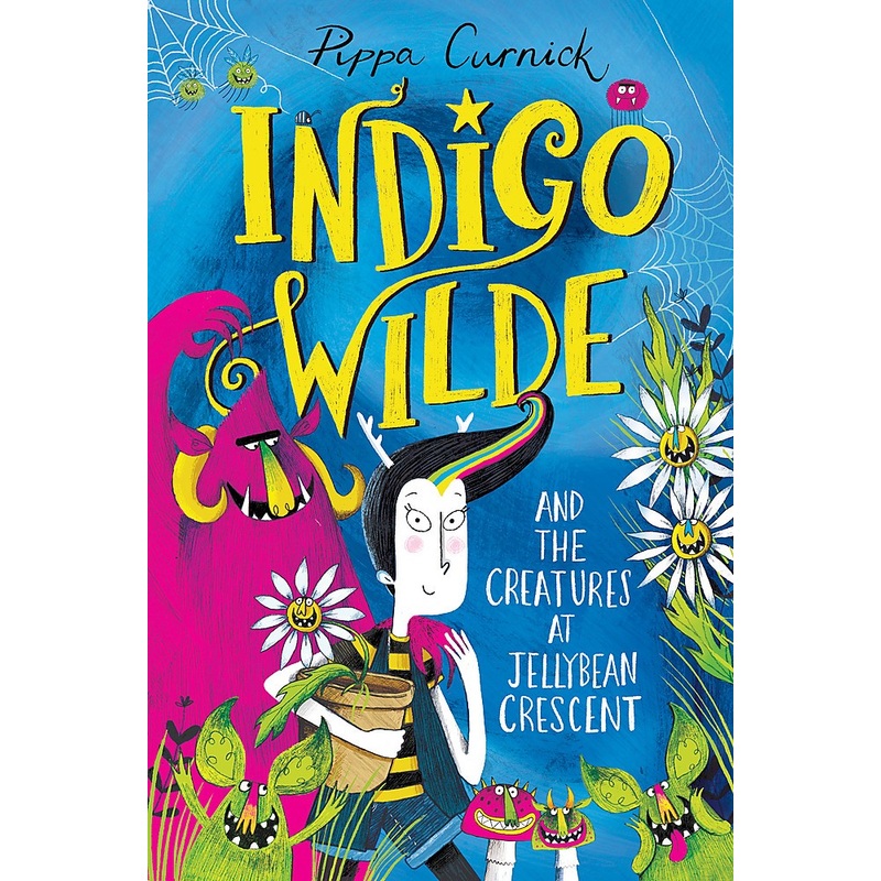 INDIGO WILDE #1: THE CREATURES AT JELLYBEAN CRESCENT