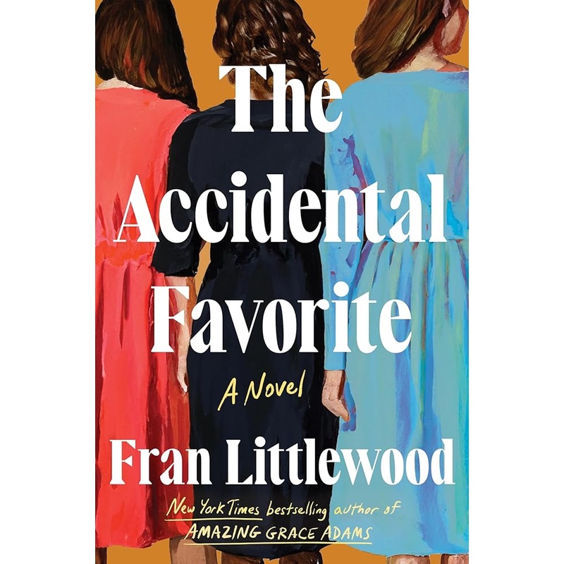 The Accidental Favorite: A Novel by Fran Littlewood