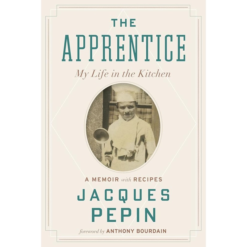 The Apprentice: My Life in the Kitchen