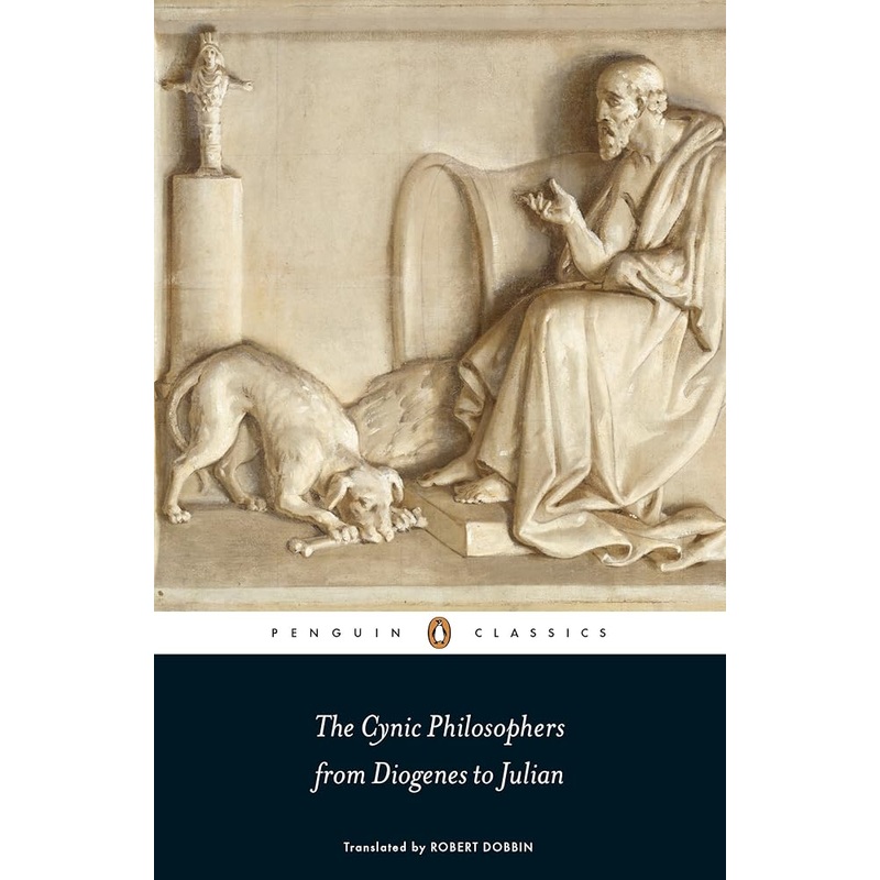 The Cynic Philosophers: From Diogenes to Julian (Penguin Classics)