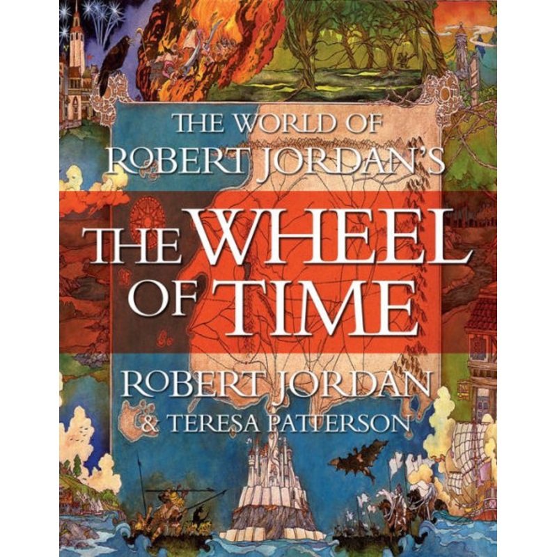 The World of Robert Jordan’s The Wheel of Time Hardcover