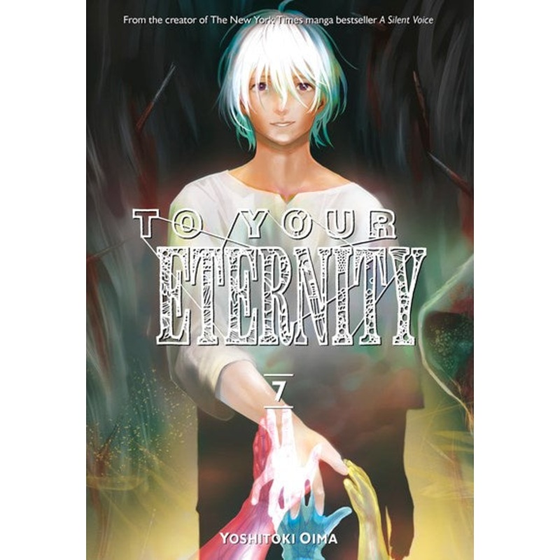 To Your Eternity 7