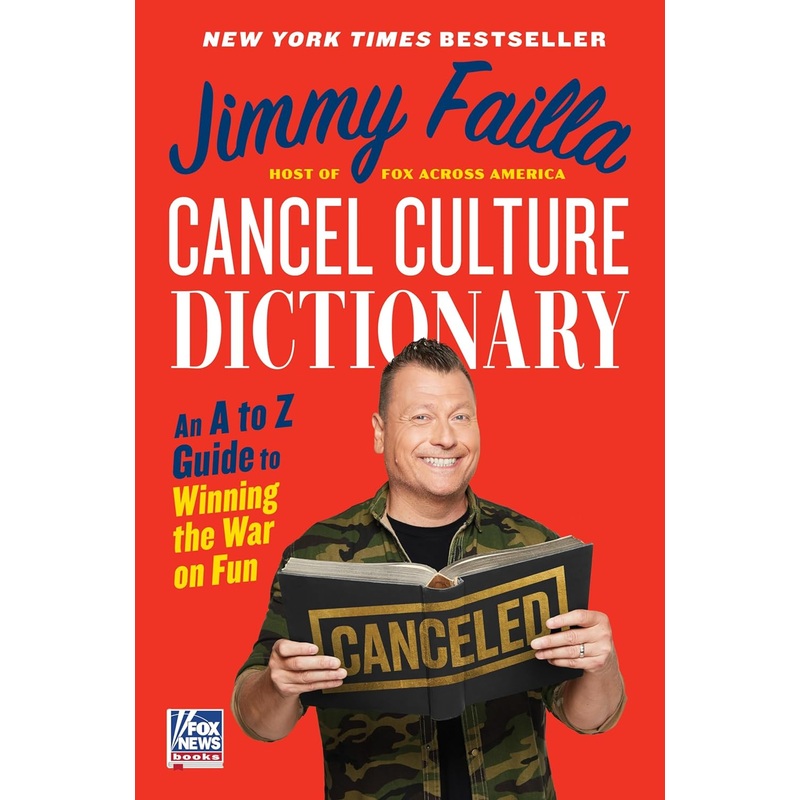 Cancel Culture Dictionary: An A to Z Guide to Winning the War on Fun Hardcover