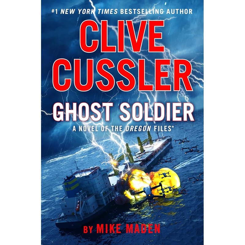 Clive Cussler Ghost Soldier (The Oregon Files)