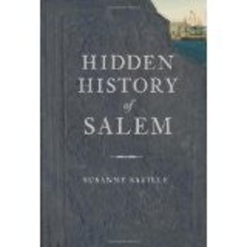 Hidden History of Salem