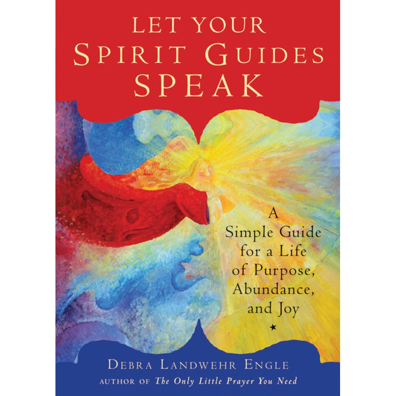 Let Your Spirit Guides Speak