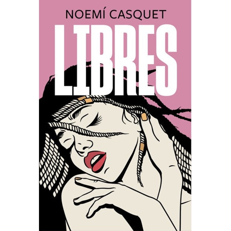 Libres(Serie Mujeres Libres #3)