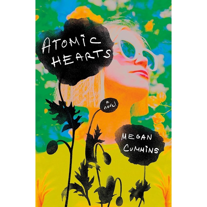 Atomic Hearts: A Novel