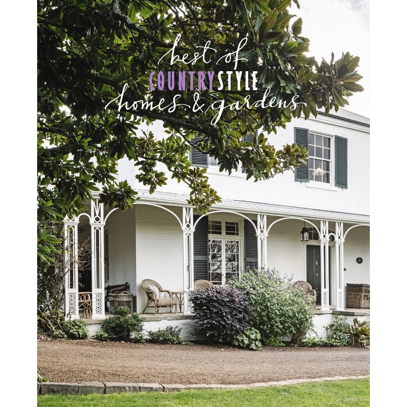 Best Of Country Style Homes & Gardens
