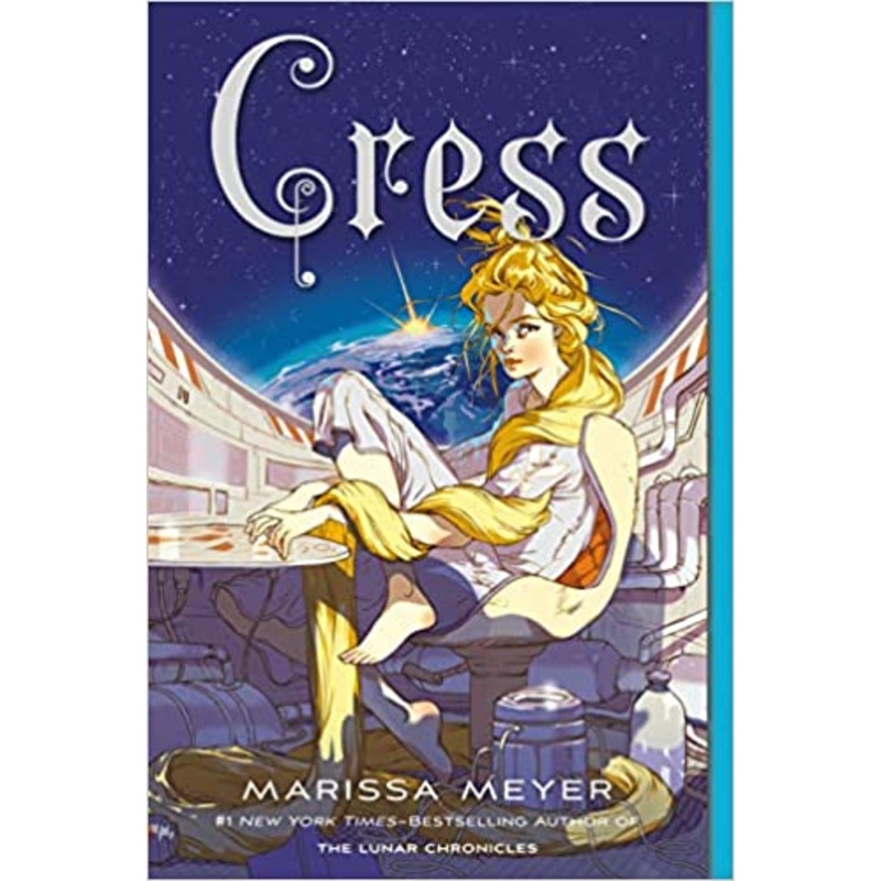 Cress: Book Three of the Lunar Chronicles (The Lunar Chronicles, 3)