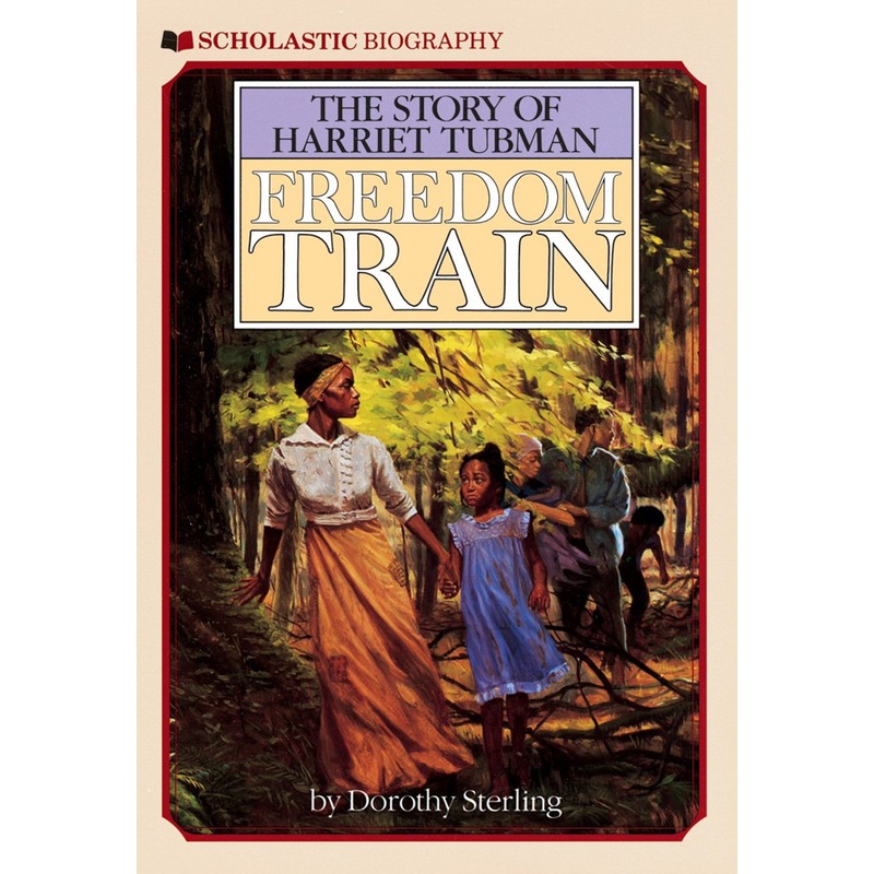 Freedom Train: The Story of Harriet Tubman Paperback