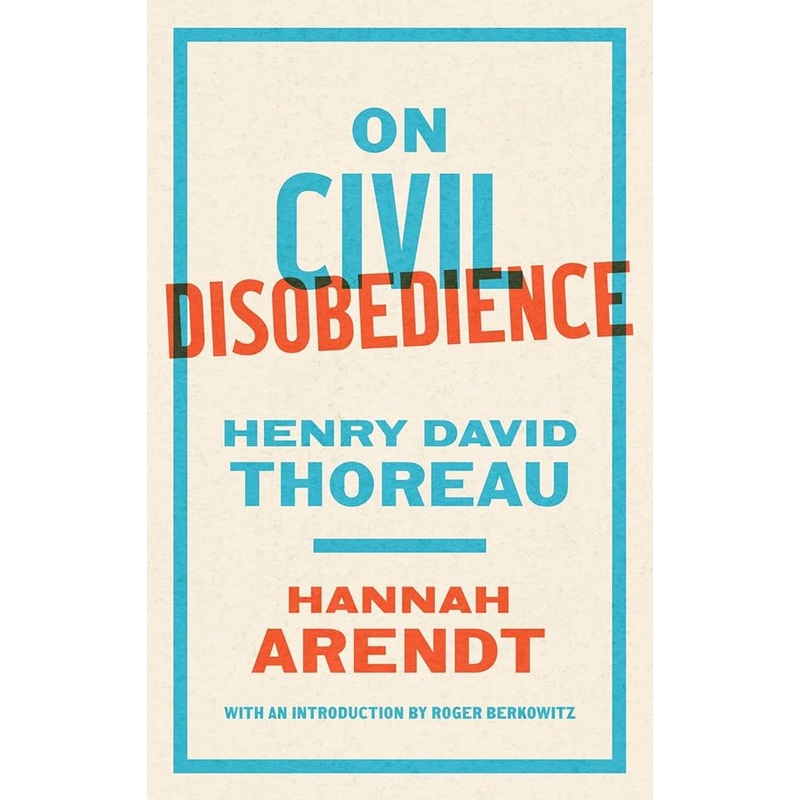 On Civil Disobedience