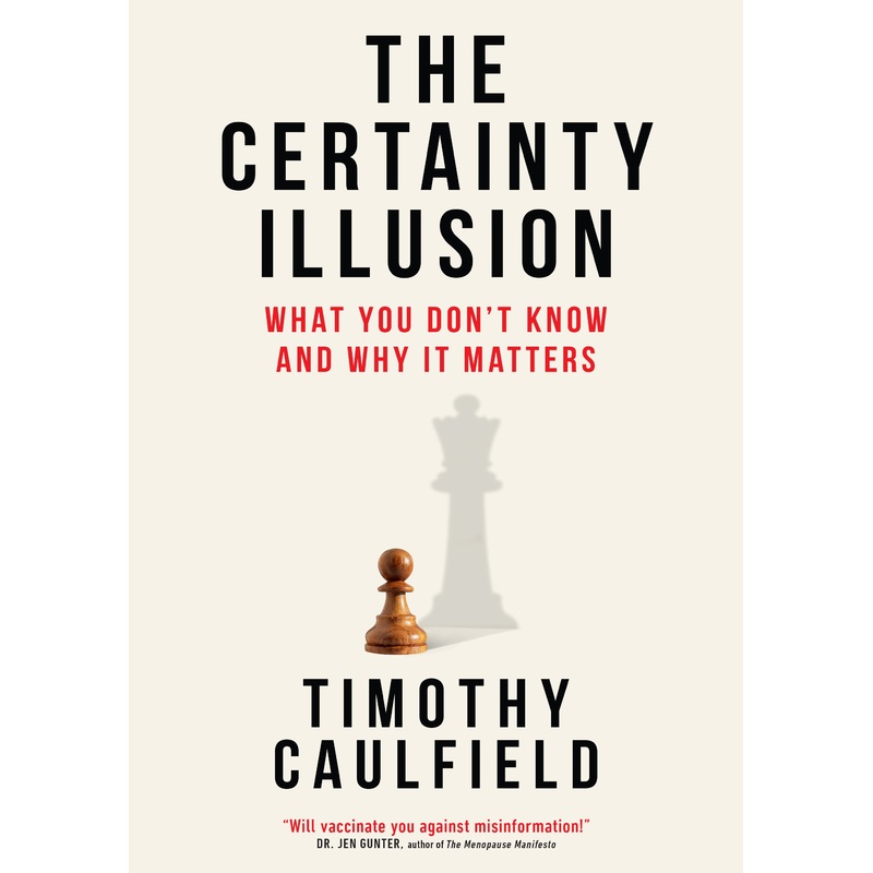 The Certainty Illusion