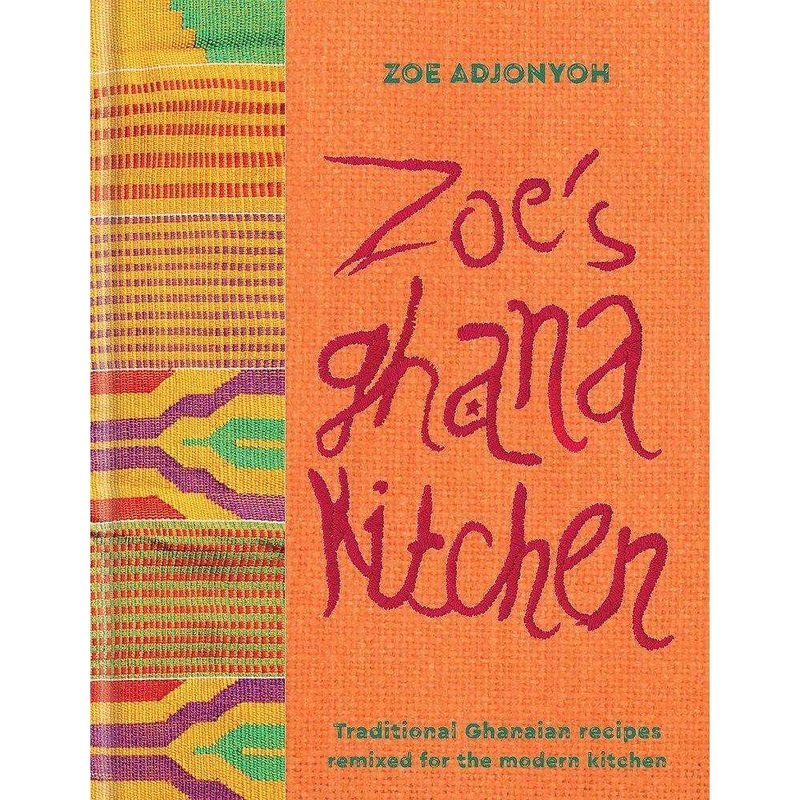 Zoe’s Ghana Kitchen, Traditional Ghanaian Recipes – Zoe Adjonyoh Deluxe Hardback