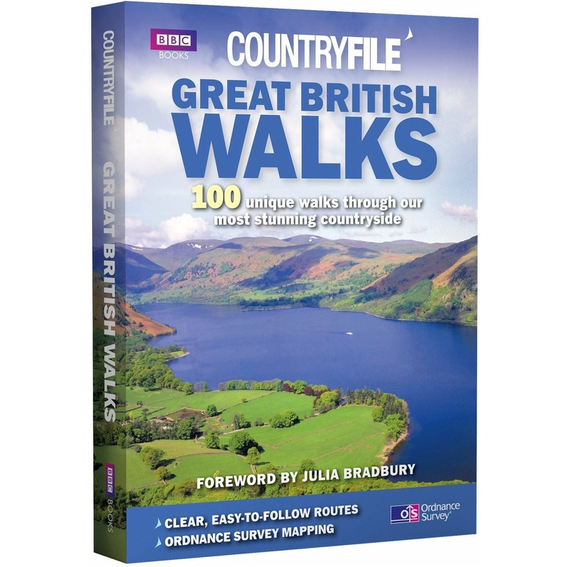 Great British Walks: Countryfile – 100 Unique Walks Through Our Most Stunning Countryside