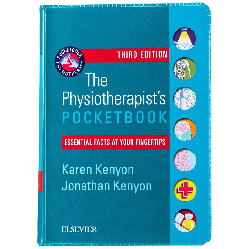 The Physiotherapist’s Pocketbook: Essential Facts at Your Fingertips, 3e (Physiotherapy Pocketbooks)