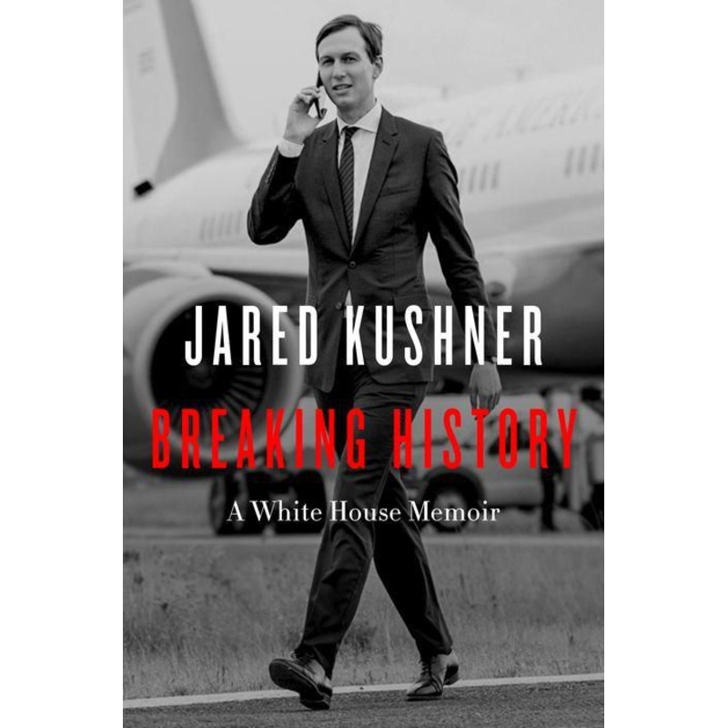 Breaking History: A White House Memoir Hardcover