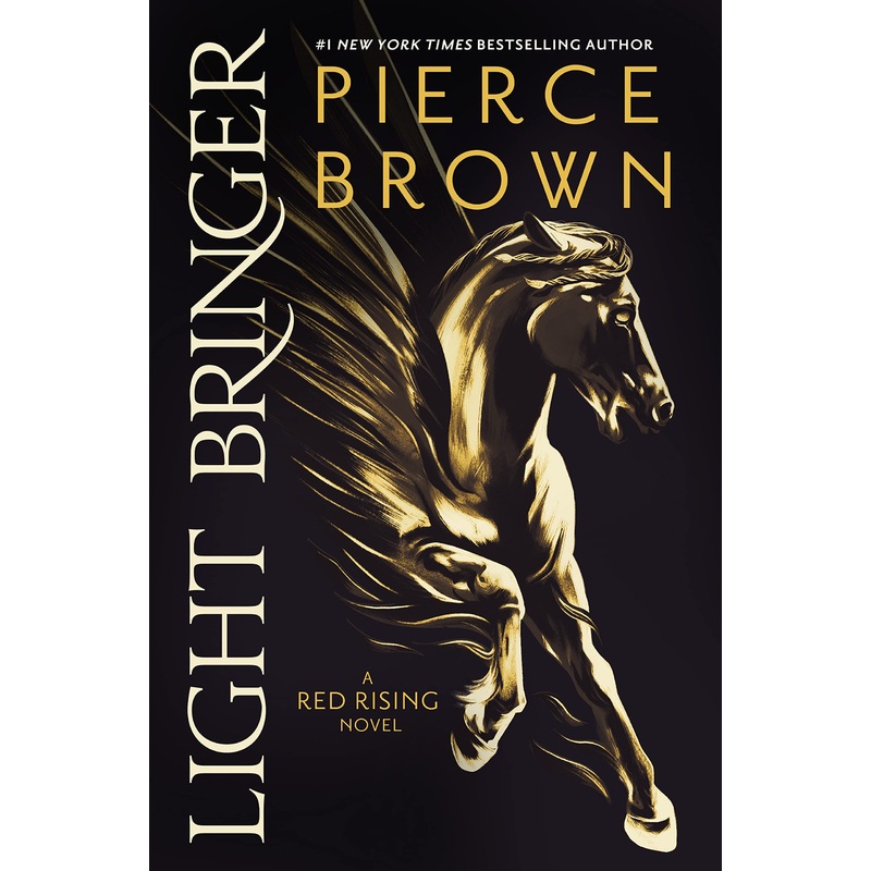 Light Bringer: A Red Rising Novel Hardcover