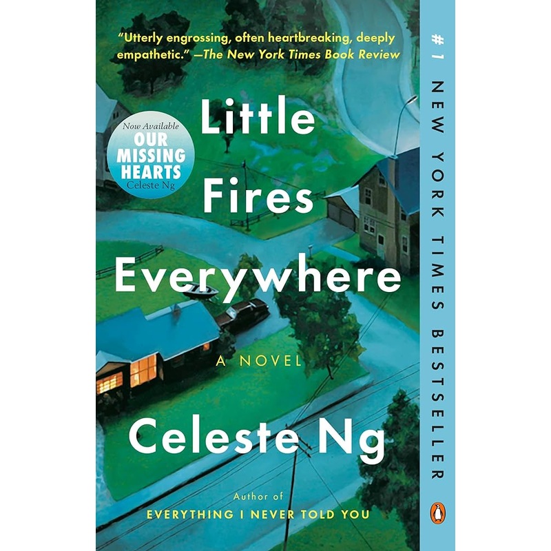 Little Fires Everywhere: A Novel by Celeste Ng