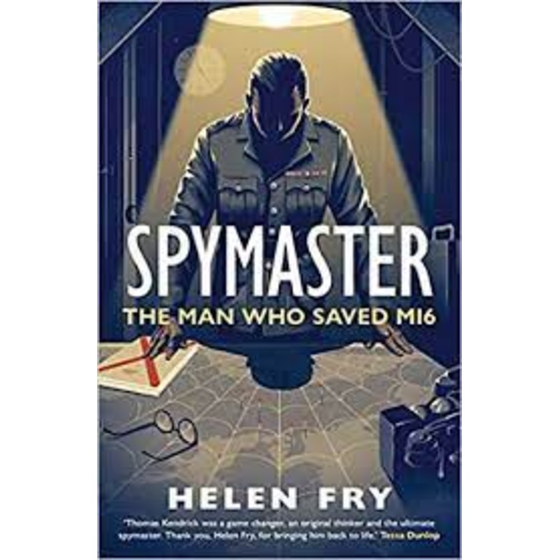 Spymaster: The Man Who Saved MI6