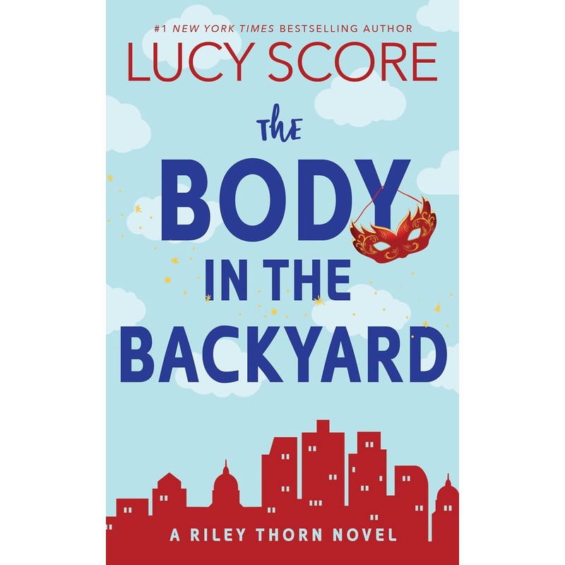 The Body in the Backyard: A Riley Thorn Novel Paperback