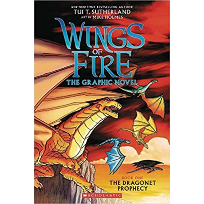 Wings of Fire Graphic Novel 1 – The Dragonet Prophecy