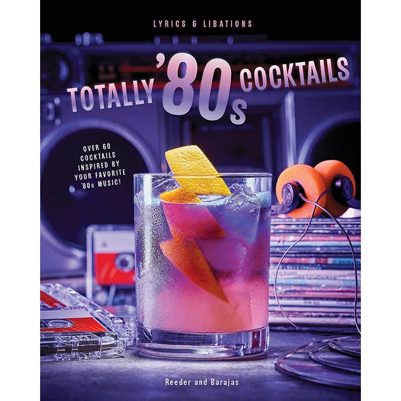 Totally 80s Cocktails