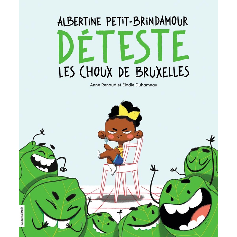 Albertine Petit-Brindamour Deteste Les Choux Bruxelles